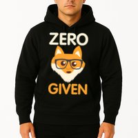 Zero Fox Given Funny Foxes Glasses Don't Care No Fox Given Hoodie