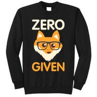 Zero Fox Given Funny Foxes Glasses Don't Care No Fox Given Sweatshirt