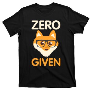 Zero Fox Given Funny Foxes Glasses Don't Care No Fox Given T-Shirt