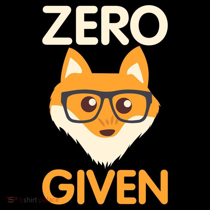Zero Fox Given Funny Foxes Glasses Don't Care No Fox Given Tall T-Shirt