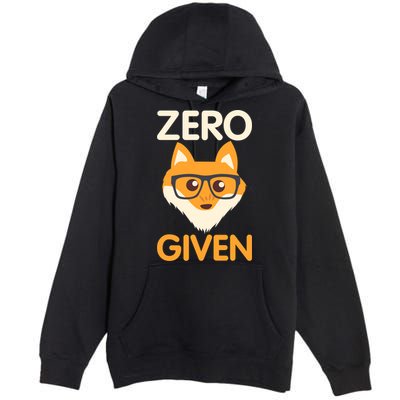 Zero Fox Given Funny Foxes Glasses Don't Care No Fox Given Premium Pullover Hoodie