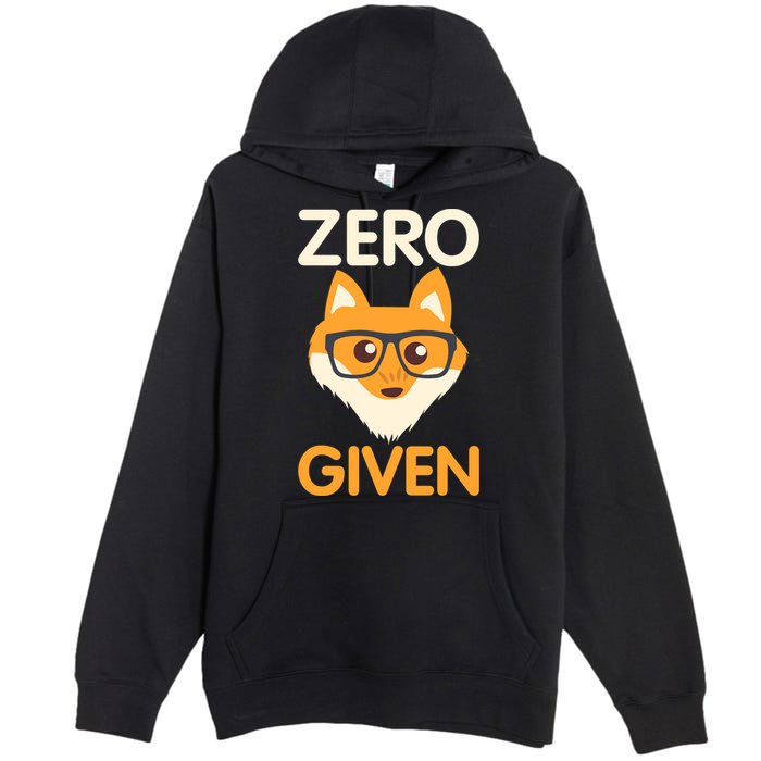 Zero Fox Given Funny Foxes Glasses Don't Care No Fox Given Premium Pullover Hoodie