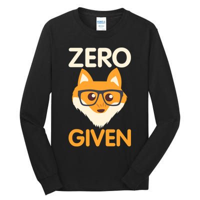 Zero Fox Given Funny Foxes Glasses Don't Care No Fox Given Tall Long Sleeve T-Shirt