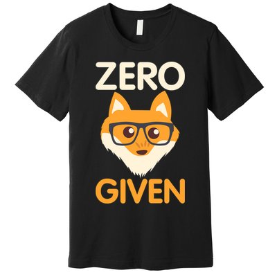 Zero Fox Given Funny Foxes Glasses Don't Care No Fox Given Premium T-Shirt