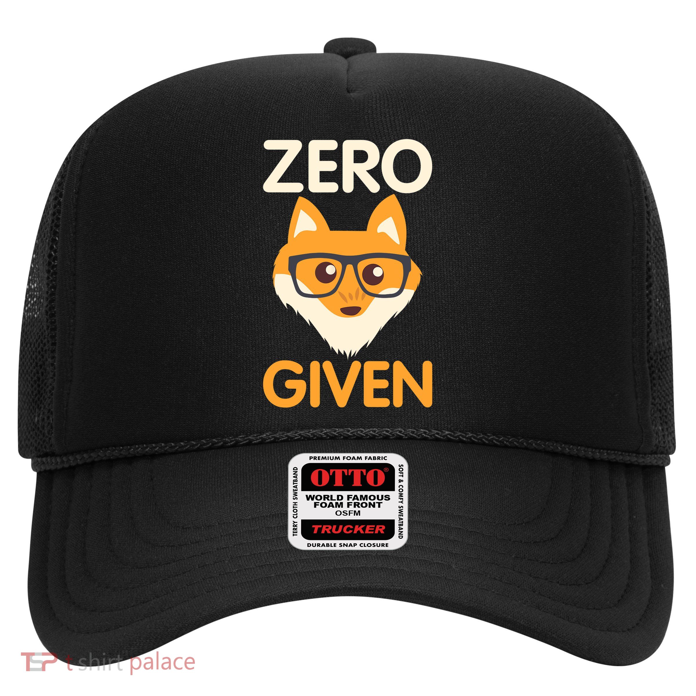 Zero Fox Given Funny Foxes Glasses Don't Care No Fox Given Trucker Hat