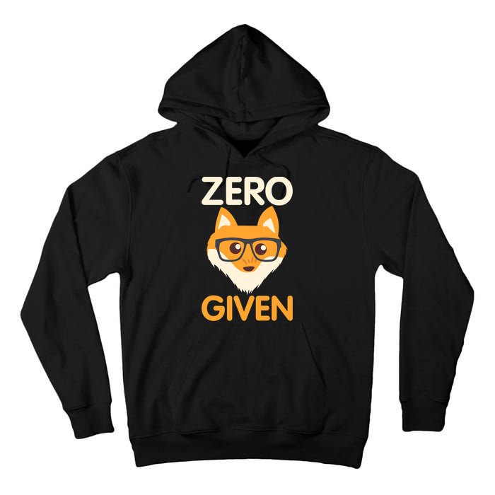 Zero Fox Given Funny Foxes Glasses Don't Care No Fox Given Tall Hoodie
