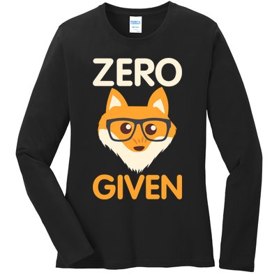 Zero Fox Given Funny Foxes Glasses Don't Care No Fox Given Ladies Long Sleeve Shirt
