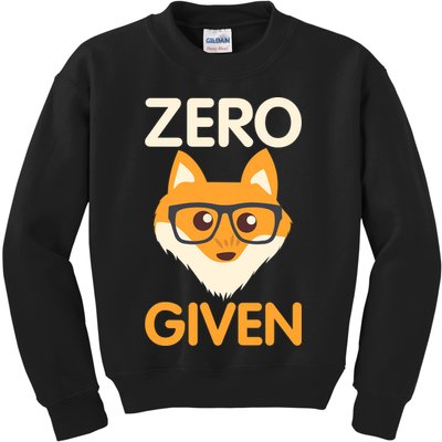 Zero Fox Given Funny Foxes Glasses Don't Care No Fox Given Kids Sweatshirt