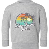 Zero Fucks Given Toddler Sweatshirt
