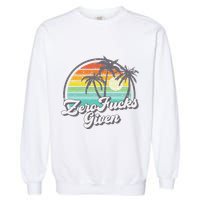 Zero Fucks Given Garment-Dyed Sweatshirt