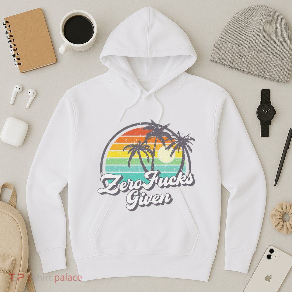 Zero Fucks Given Hoodie