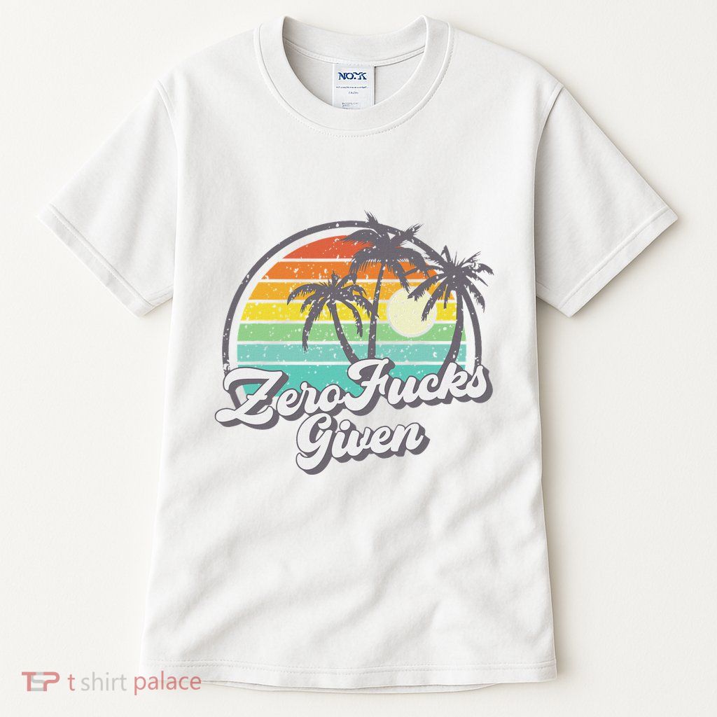 Zero Fucks Given Tall T-Shirt