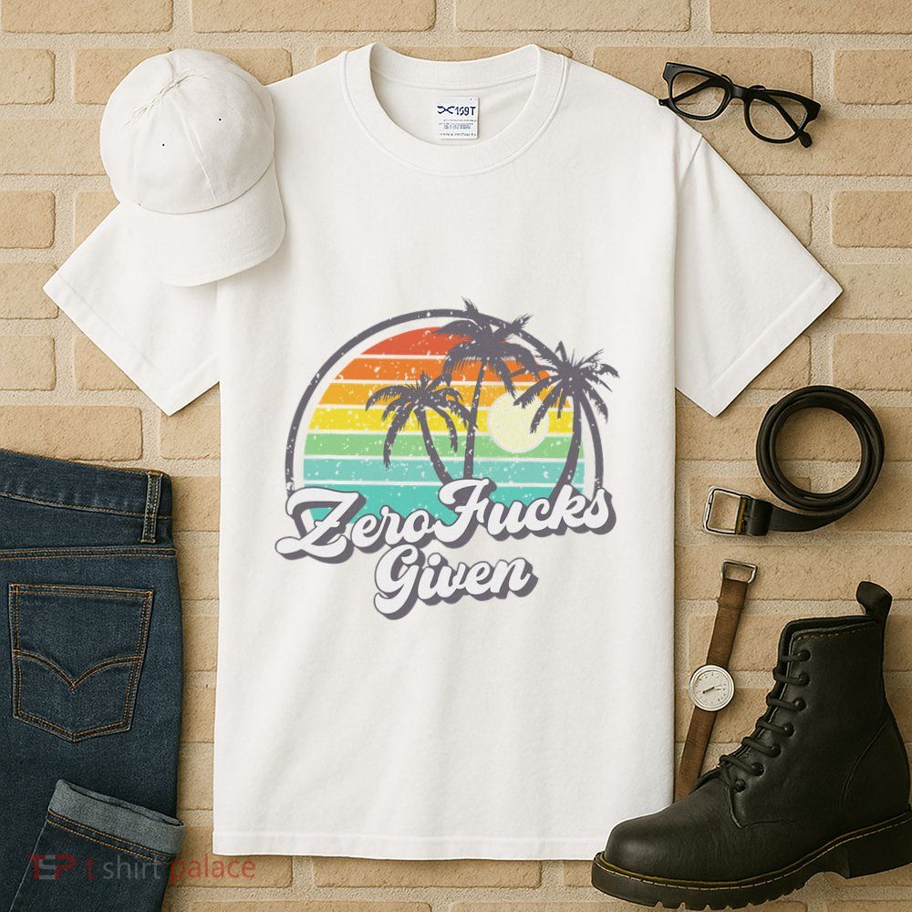 Zero Fucks Given Tall T-Shirt