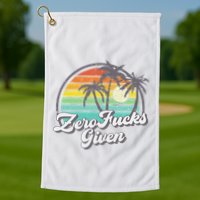 Zero Fucks Given Golf Towel