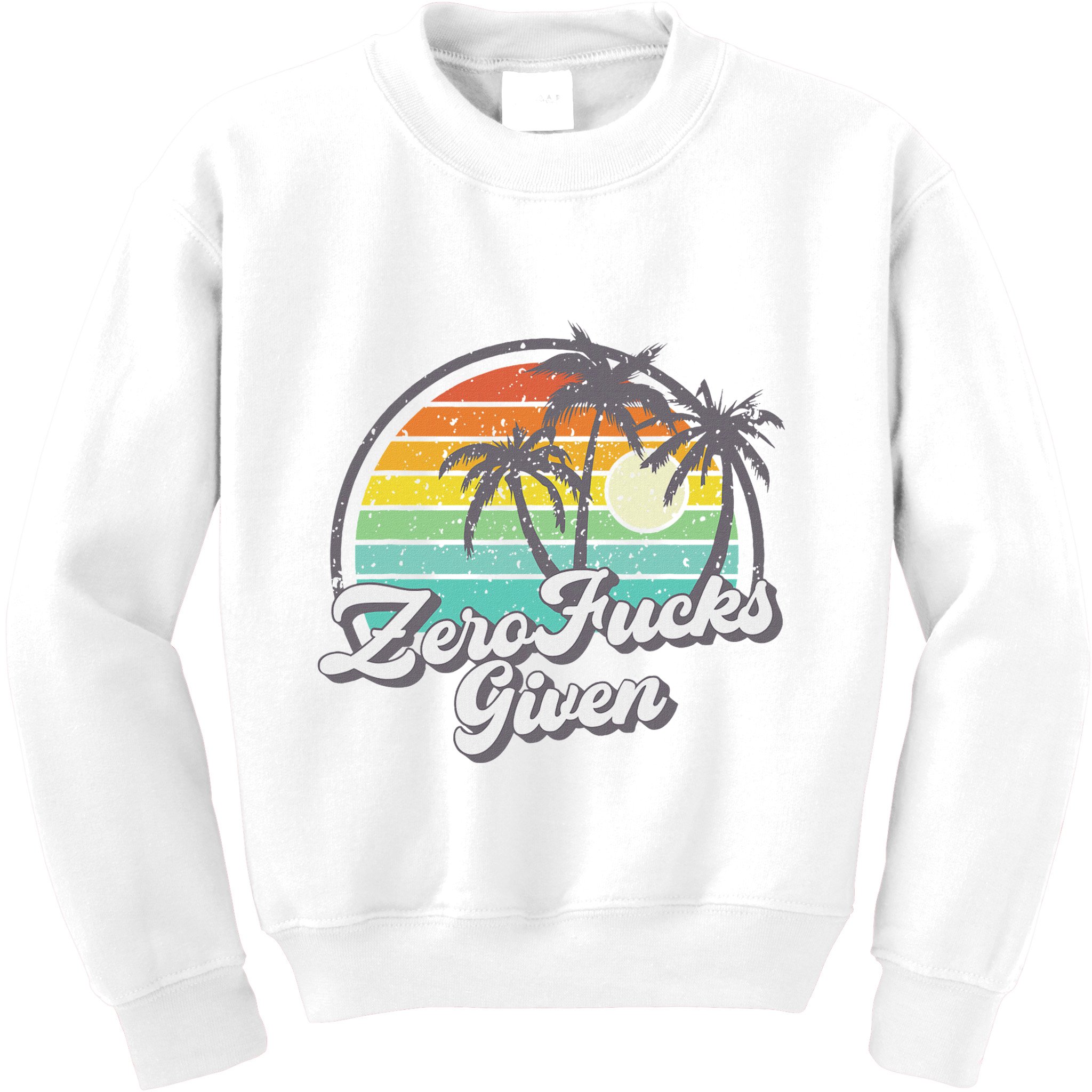 Zero Fucks Given Kids Sweatshirt