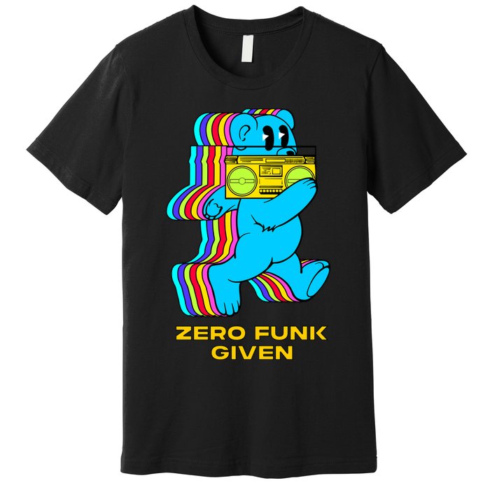 Zero Funk Given Retro Bear Boombox Premium T-Shirt