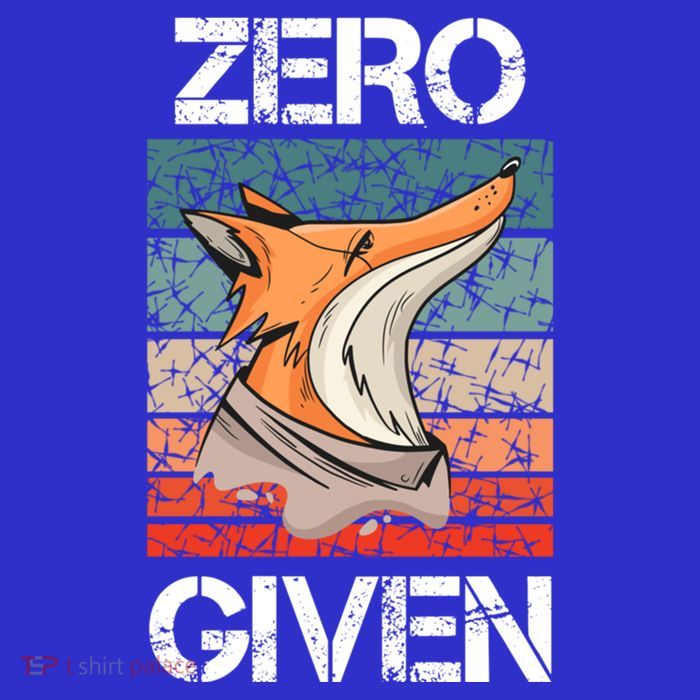 Zero Fox Given Fucks Funny Saying Gift Meaningful Gift Tall T-Shirt