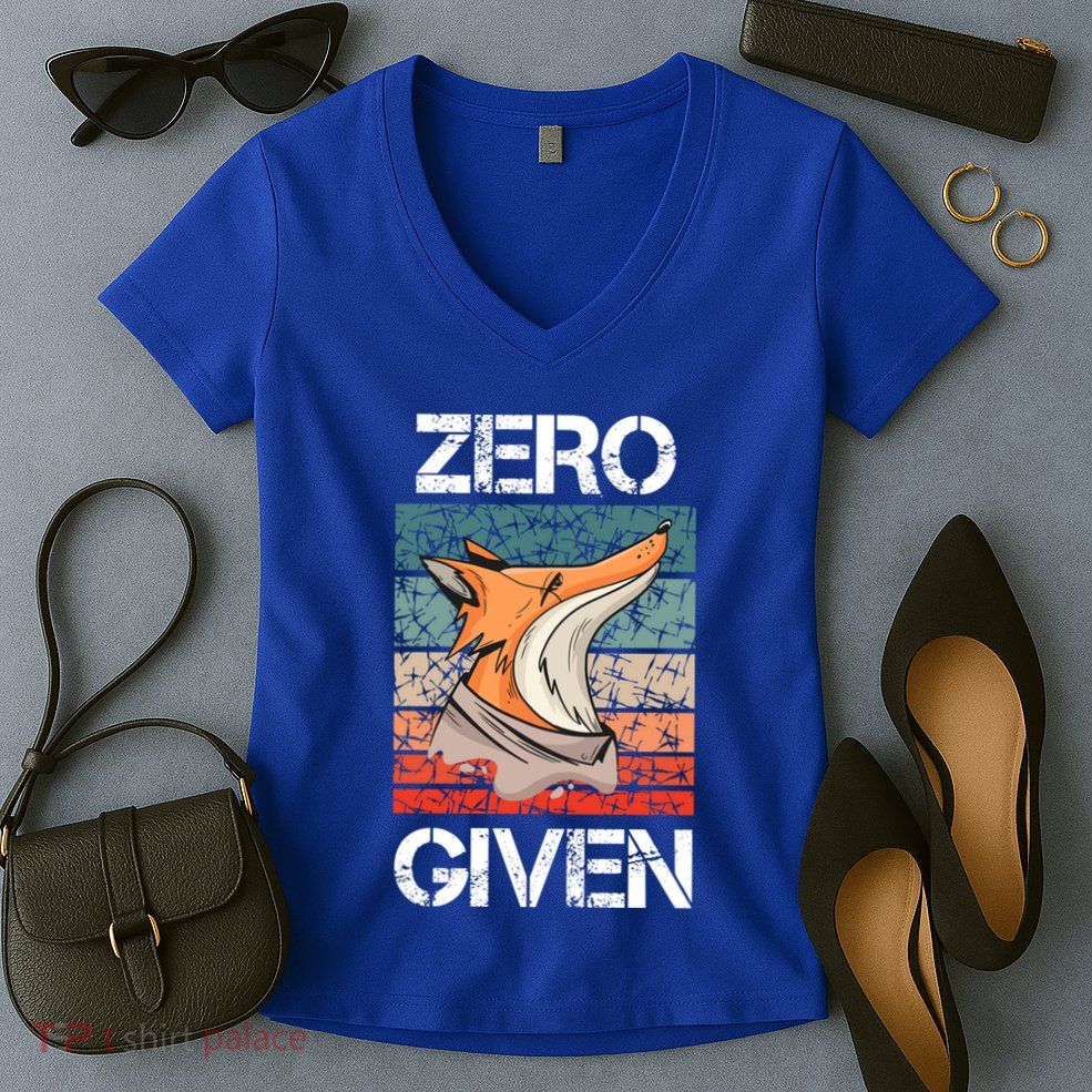 Zero Fox Given Fucks Funny Saying Gift Meaningful Gift Women's V-Neck T-Shirt