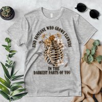 Zach Find Someone Who Grows Flowers In The Darkest Parts Of You Premium T-Shirt