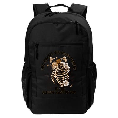Zach Find Someone Who Grows Flowers In The Darkest Parts Of You Backpack