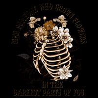 Zach Find Someone Who Grows Flowers In The Darkest Parts Of You Backpack