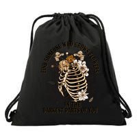 Zach Find Someone Who Grows Flowers In The Darkest Parts Of You Drawstring Bag