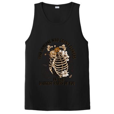 Zach Find Someone Who Grows Flowers In The Darkest Parts Of You PosiCharge Competitor Tank