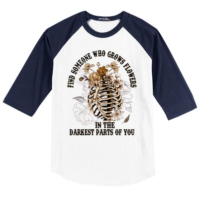 Zach Find Someone Who Grows Flowers In The Darkest Parts Of You Baseball Sleeve Shirt