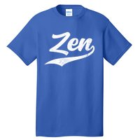 Zen Funny Zen Funny Meditating Meditation Yoga Namaste Gift Tall T-Shirt