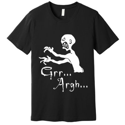 Zombie Grr Argh Premium T-Shirt