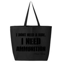 Zelensky Green Cross Ukraine I Dont Need A Ride I Need Ammunition Front&Back 25L Jumbo Tote