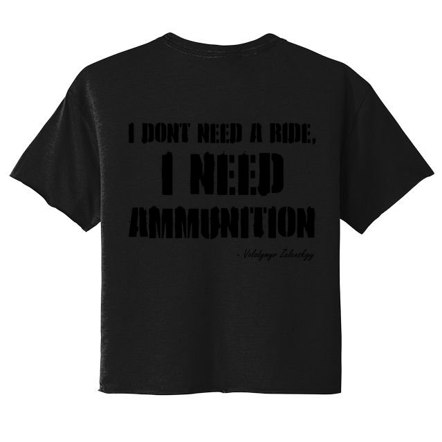 Zelensky Green Cross Ukraine I Dont Need A Ride I Need Ammunition Front&Back Crop Top