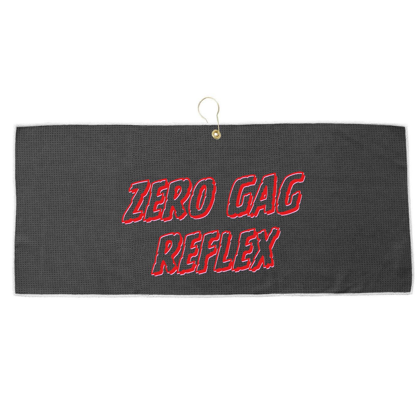 Zero Gag Reflex Meme Funny Bachelorette Party Large Microfiber Waffle Golf Towel