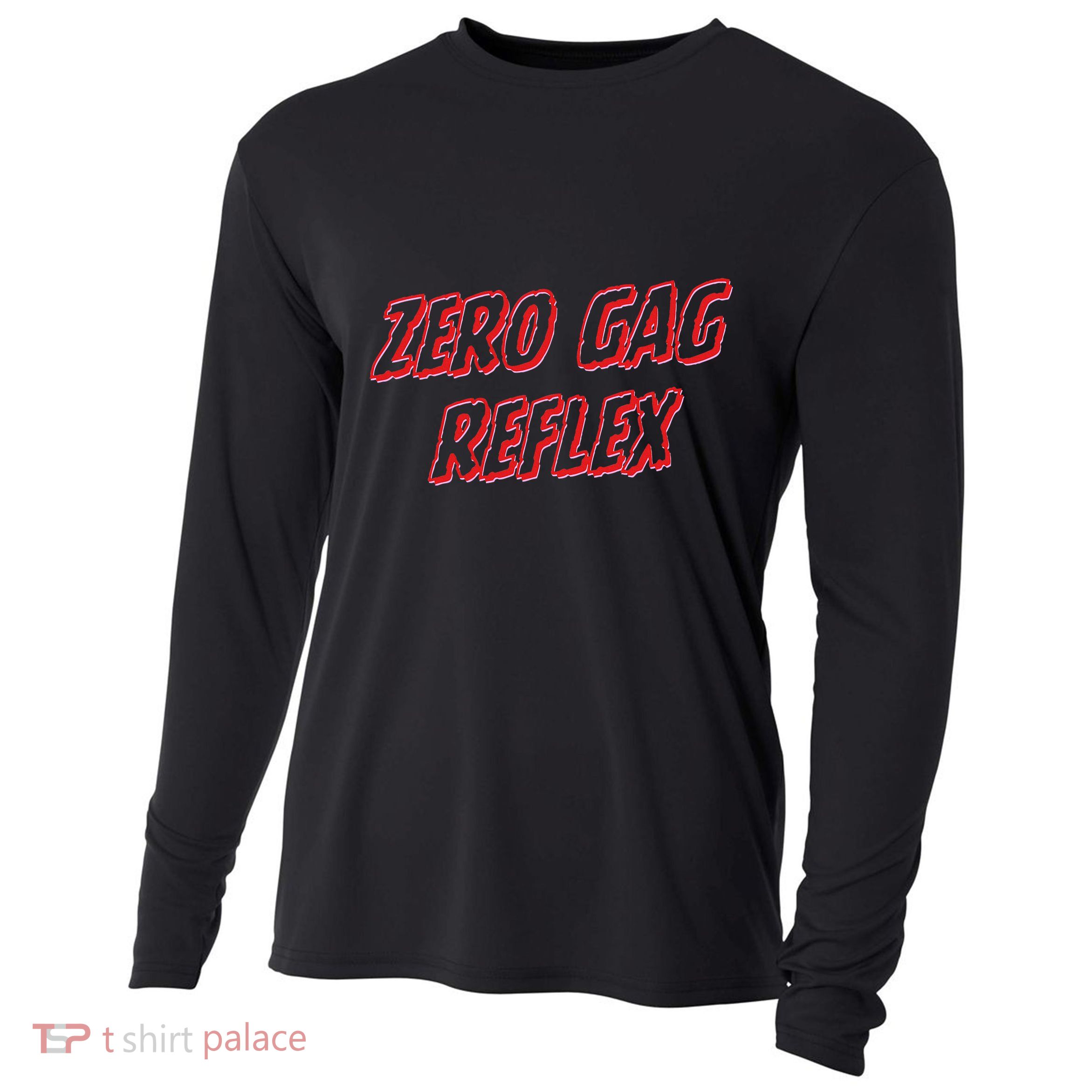Zero Gag Reflex Meme Funny Bachelorette Party Cooling Performance Long Sleeve Crew