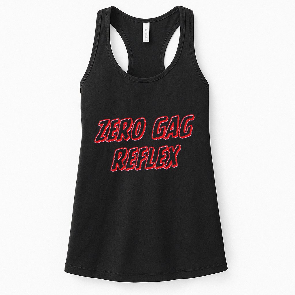 Zero Gag Reflex Meme Funny Bachelorette Party Womens Tank Top