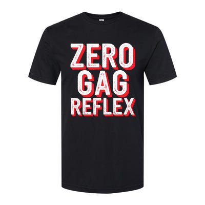 Zero Gag Reflex Softstyle CVC T-Shirt