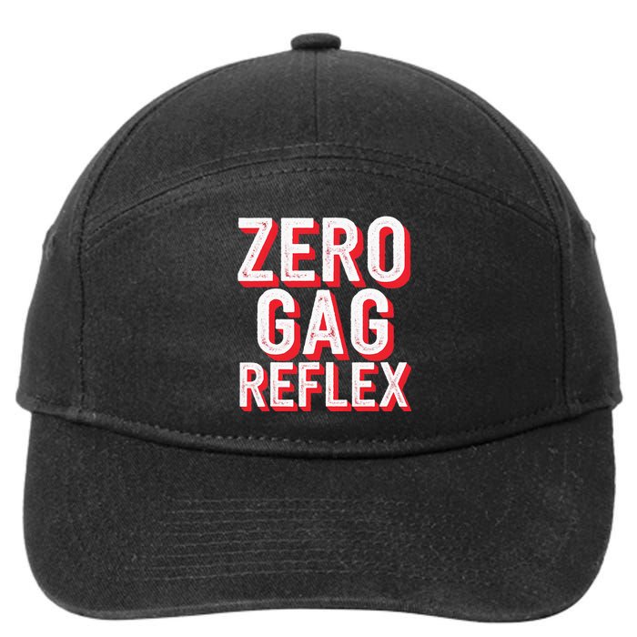 Zero Gag Reflex Meme Funny Bachelorette Party 7-Panel Snapback Hat