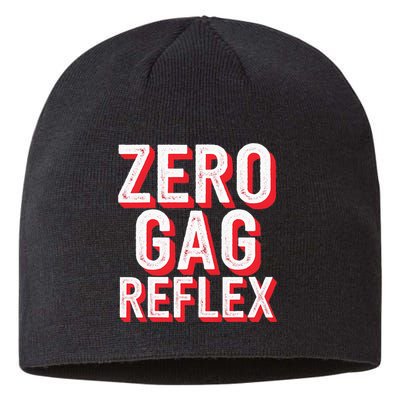 Zero Gag Reflex Meme Funny Bachelorette Party Sustainable Beanie