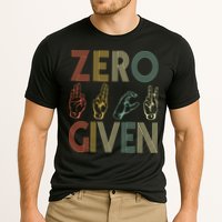 Zero Given Vintage 0 Fucks Given Sign Language Performance Shirt