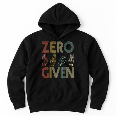 Zero Given Vintage 0 Fucks Given Sign Language Hoodie
