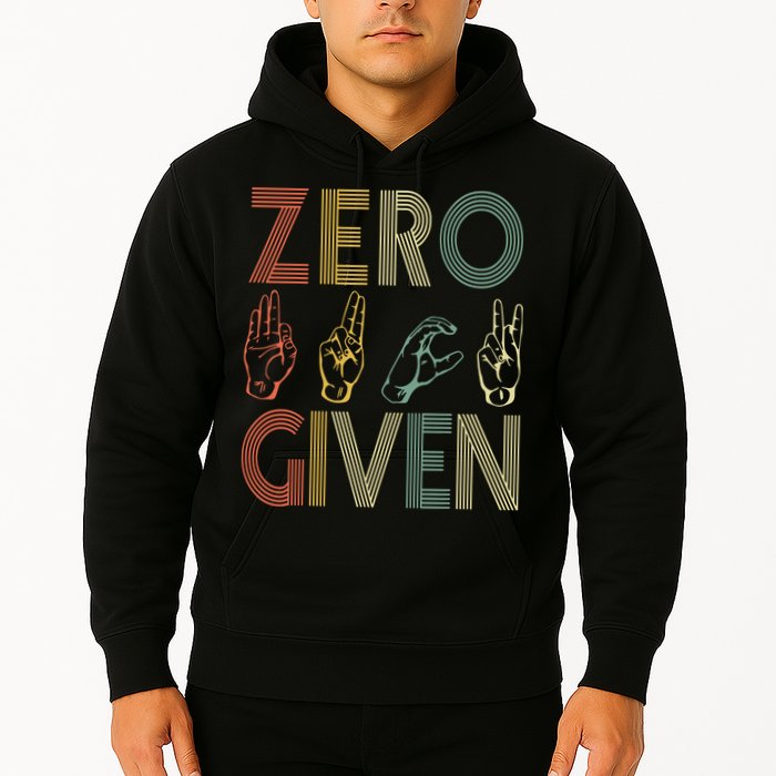 Zero Given Vintage 0 Fucks Given Sign Language Hoodie