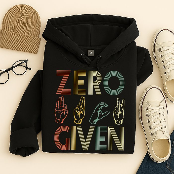 Zero Given Vintage 0 Fucks Given Sign Language Hoodie