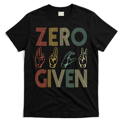 Zero Given Vintage 0 Fucks Given Sign Language T-Shirt
