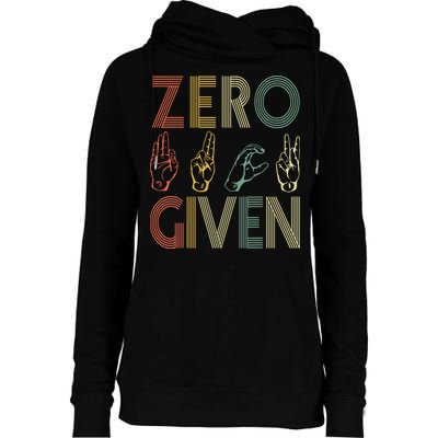 Zero Given Vintage 0 Fucks Given Sign Language Womens Funnel Neck Pullover Hood