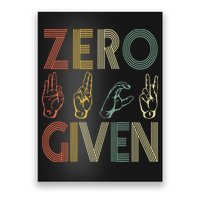 Zero Given Vintage 0 Fucks Given Sign Language Poster