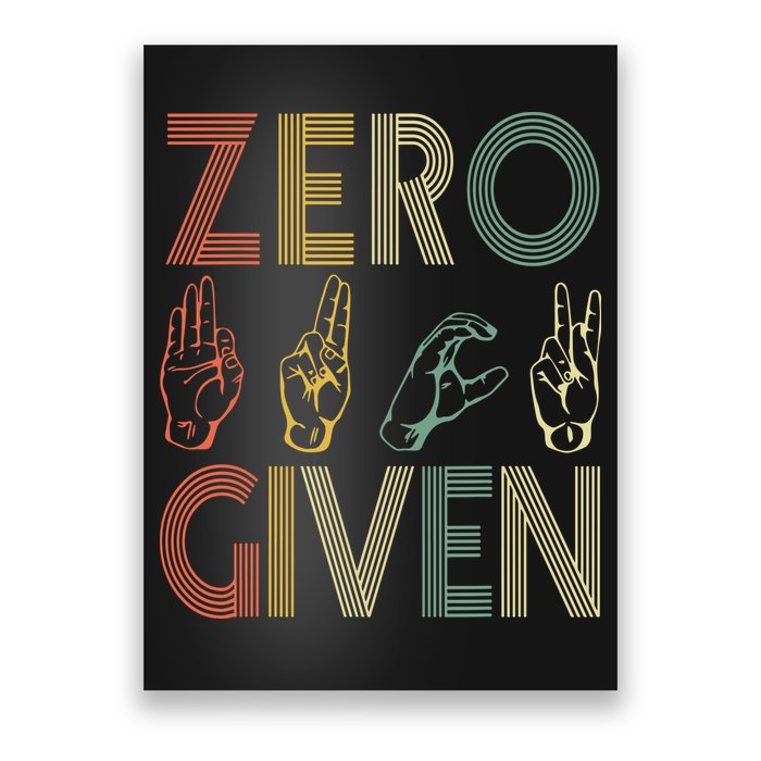 Zero Given Vintage 0 Fucks Given Sign Language Poster