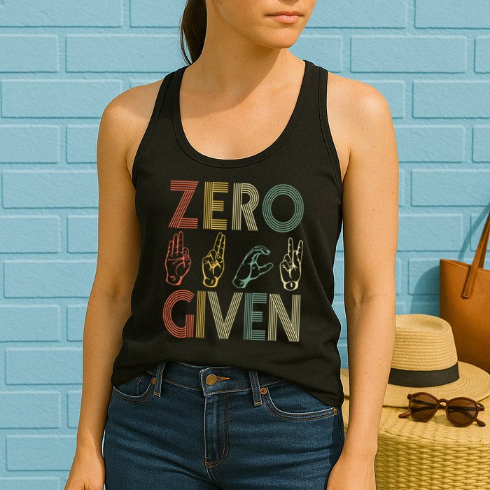 Zero Given Vintage 0 Fucks Given Sign Language Womens Tank Top