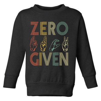 Zero Given Vintage 0 Fucks Given Sign Language Toddler Sweatshirt
