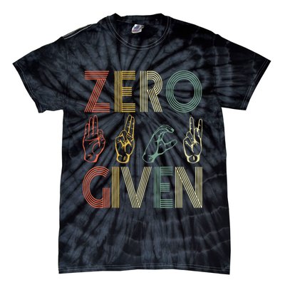 Zero Given Vintage 0 Fucks Given Sign Language Tie-Dye T-Shirt