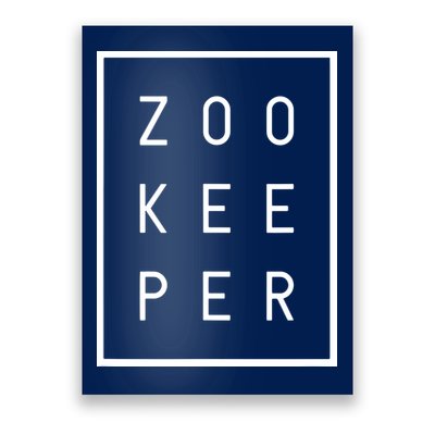 Zookeeper Gifts White Text Zoo Keeper Minimalist Poster